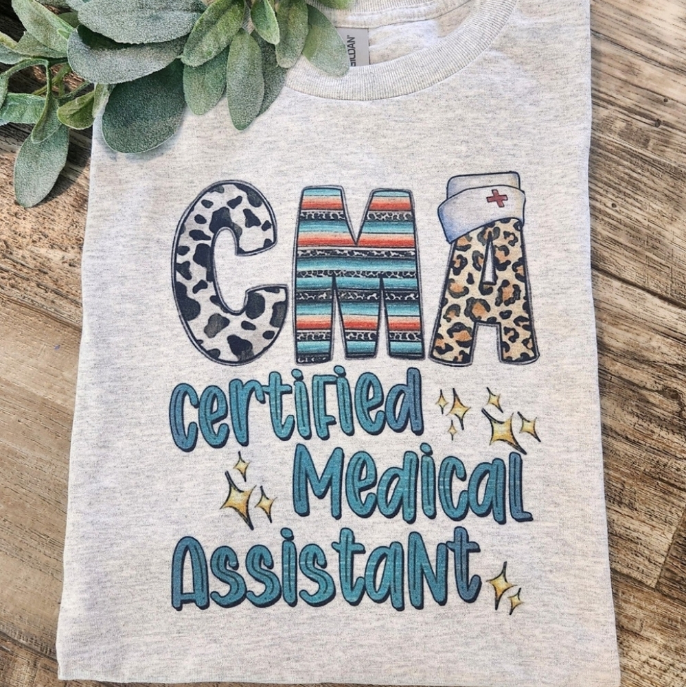 CMA shirt certified medical assistant healthcare cute popular